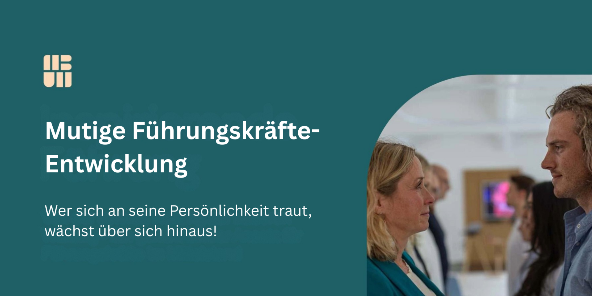 Header Mutige Führungskräfte-Entwicklung
