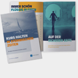 So halten Sie Kurs in stürmischen Zeiten