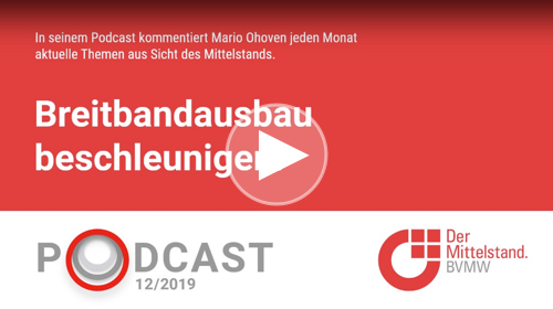 In seinem monatlichen Podcast fordert Mittelstandspräsident Mario Ohoven einen Ausbau des Breitbandnetzes.