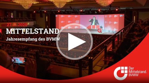 Video vom BVMW-Jahresempfang 2020 in Berlin.