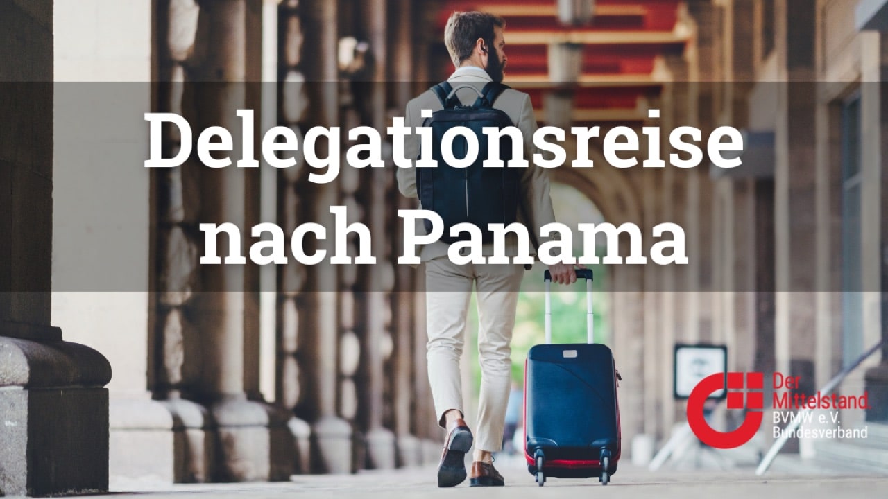 Jetzt noch anmelden: Delegationsreise nach Panama