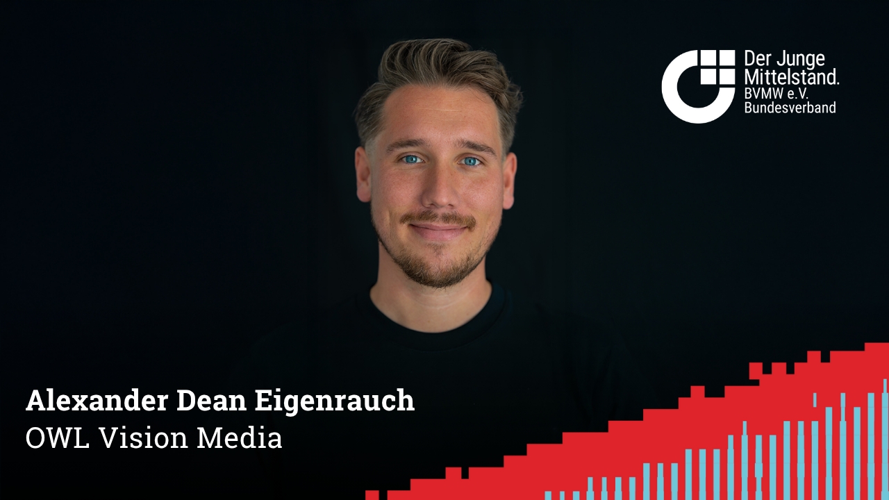 Junger Mittelstand! HEUTE: Alexander Dean Eigenrauch