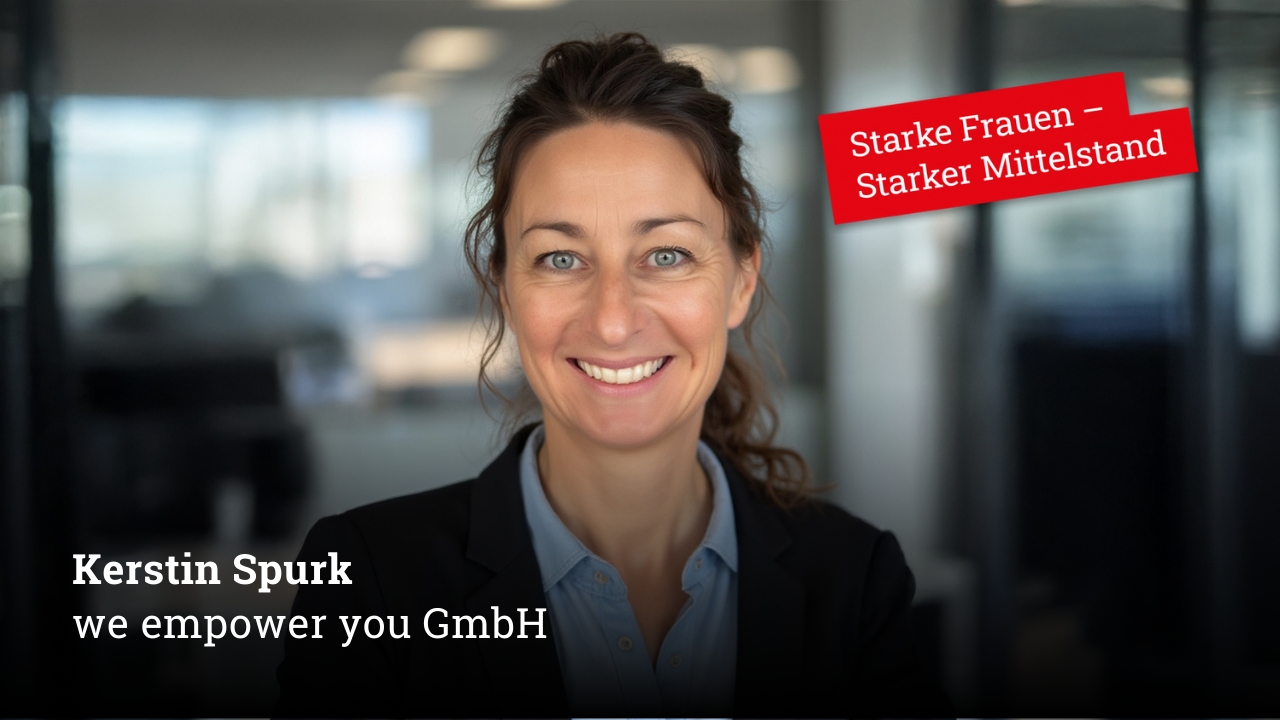 Starke Frauen im Mittelstand! HEUTE: Kerstin Spurk