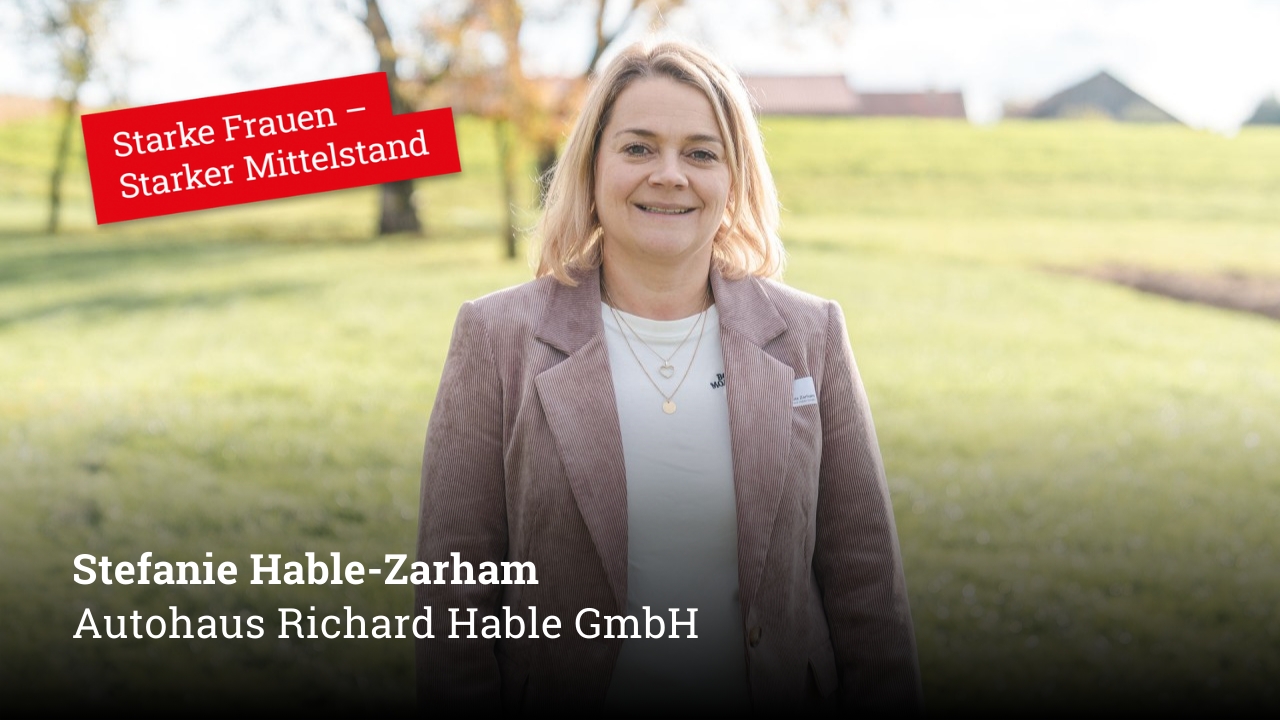 Starke Frauen im Mittelstand! HEUTE: Stefanie Hable-Zarham