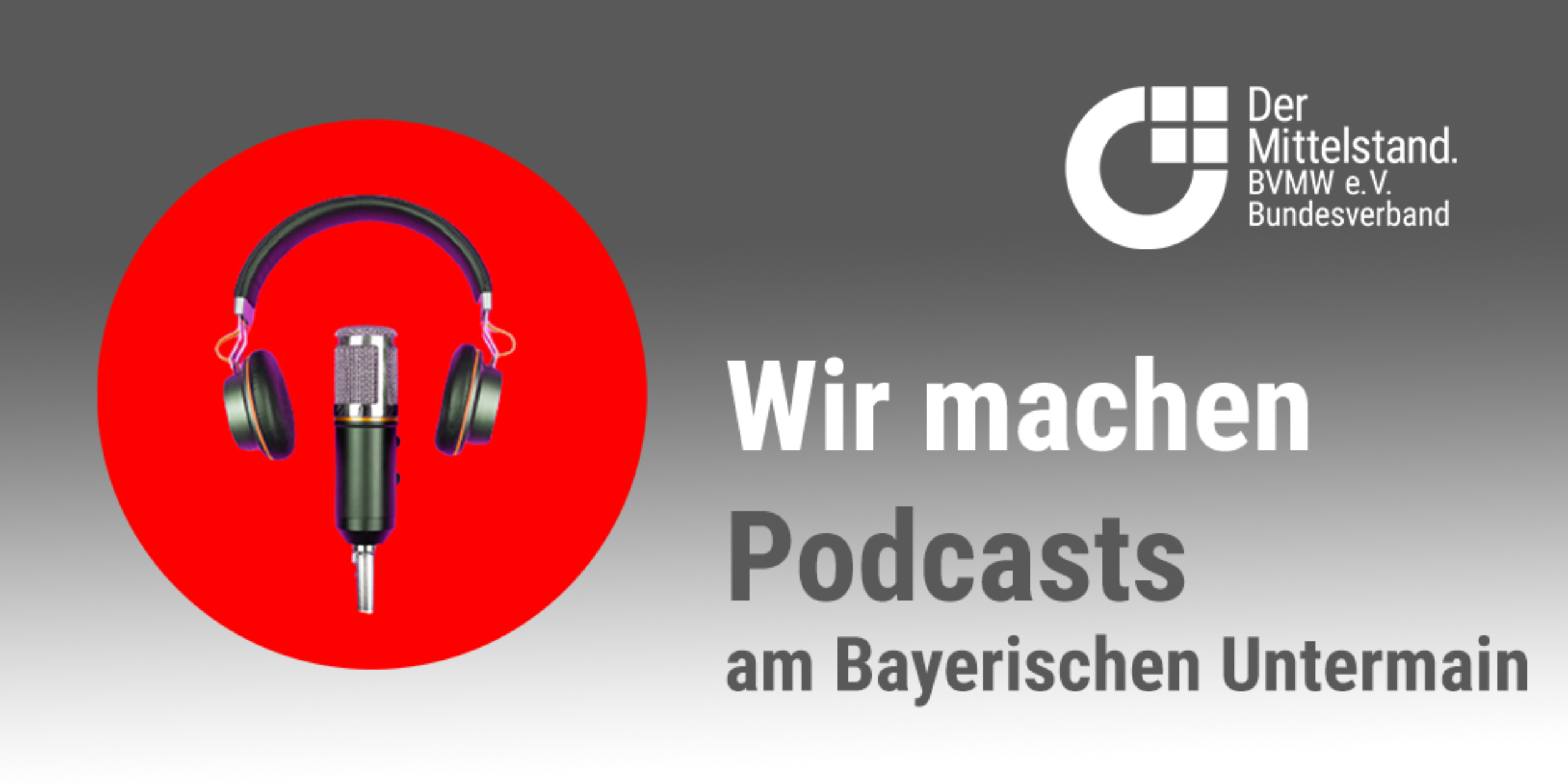 Podcast-Kanal BVMW Bayerischer Untermain