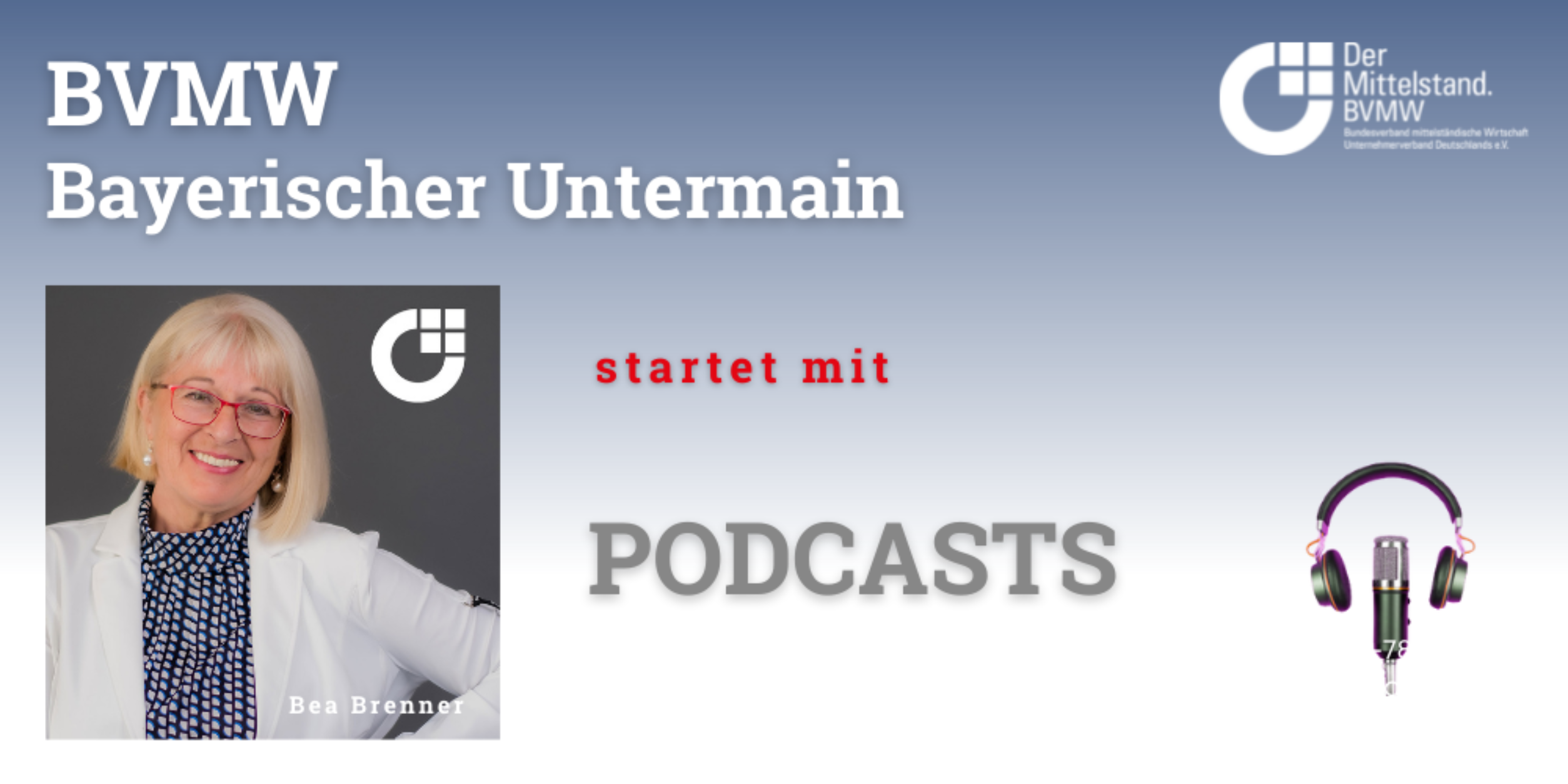 Podcast BVMW Bayerischer Untermain