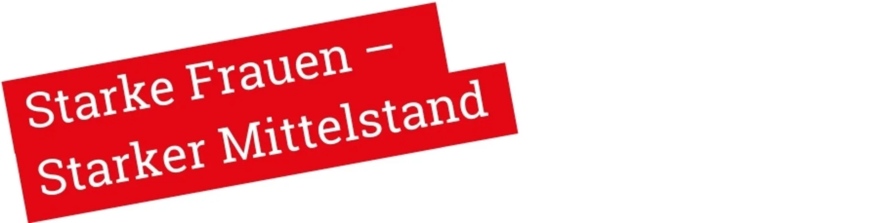 Starke Frauen Starker Mittelstand 910x229