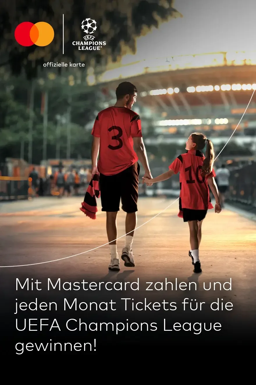 Mit Mastercard zahlen und jeden Monat Tickets für die UEFA Champions League gewinnen!