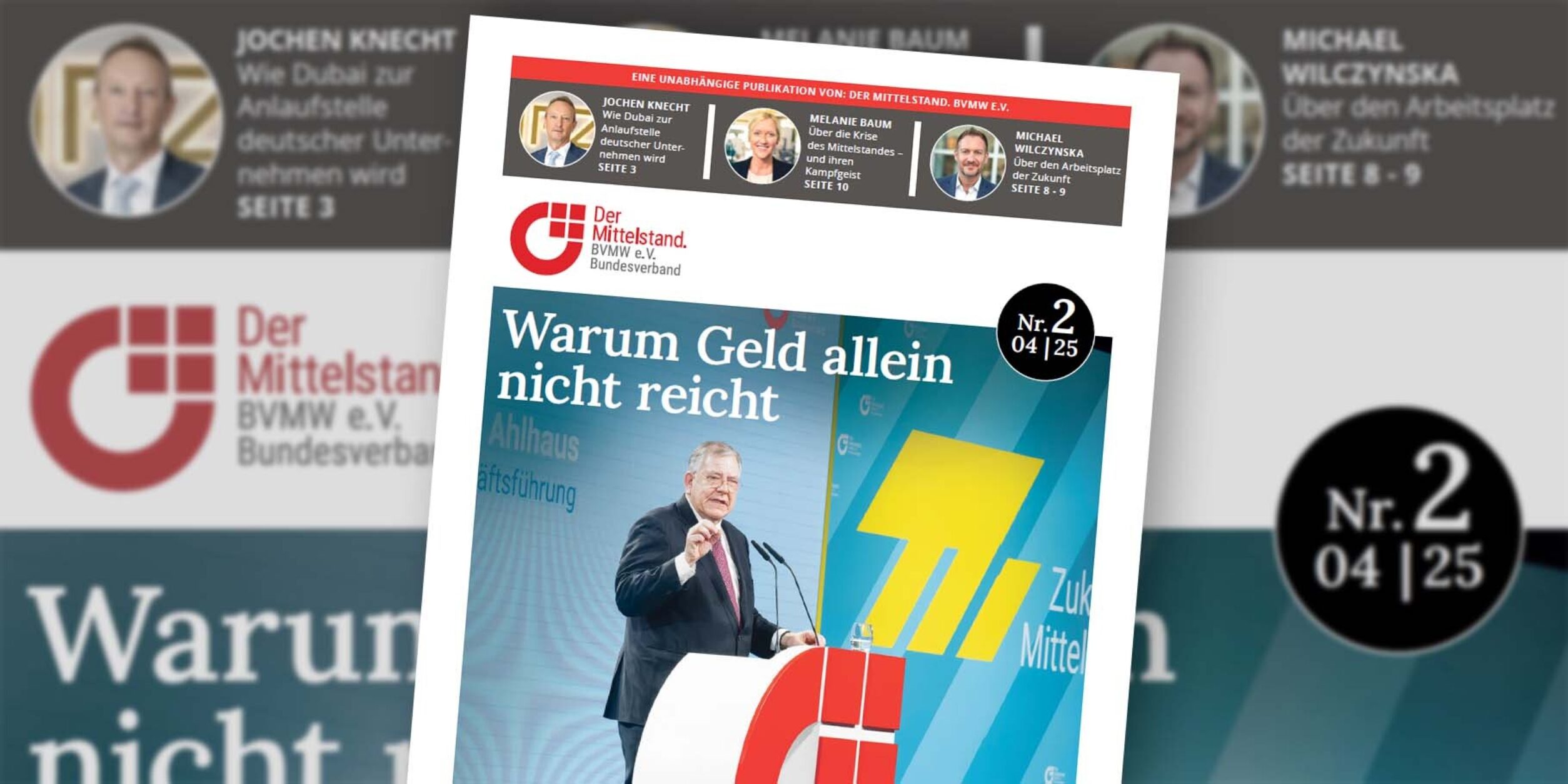 Warum Geld allein nicht reicht BVMW-Handelsblatt Beileger 04/2025