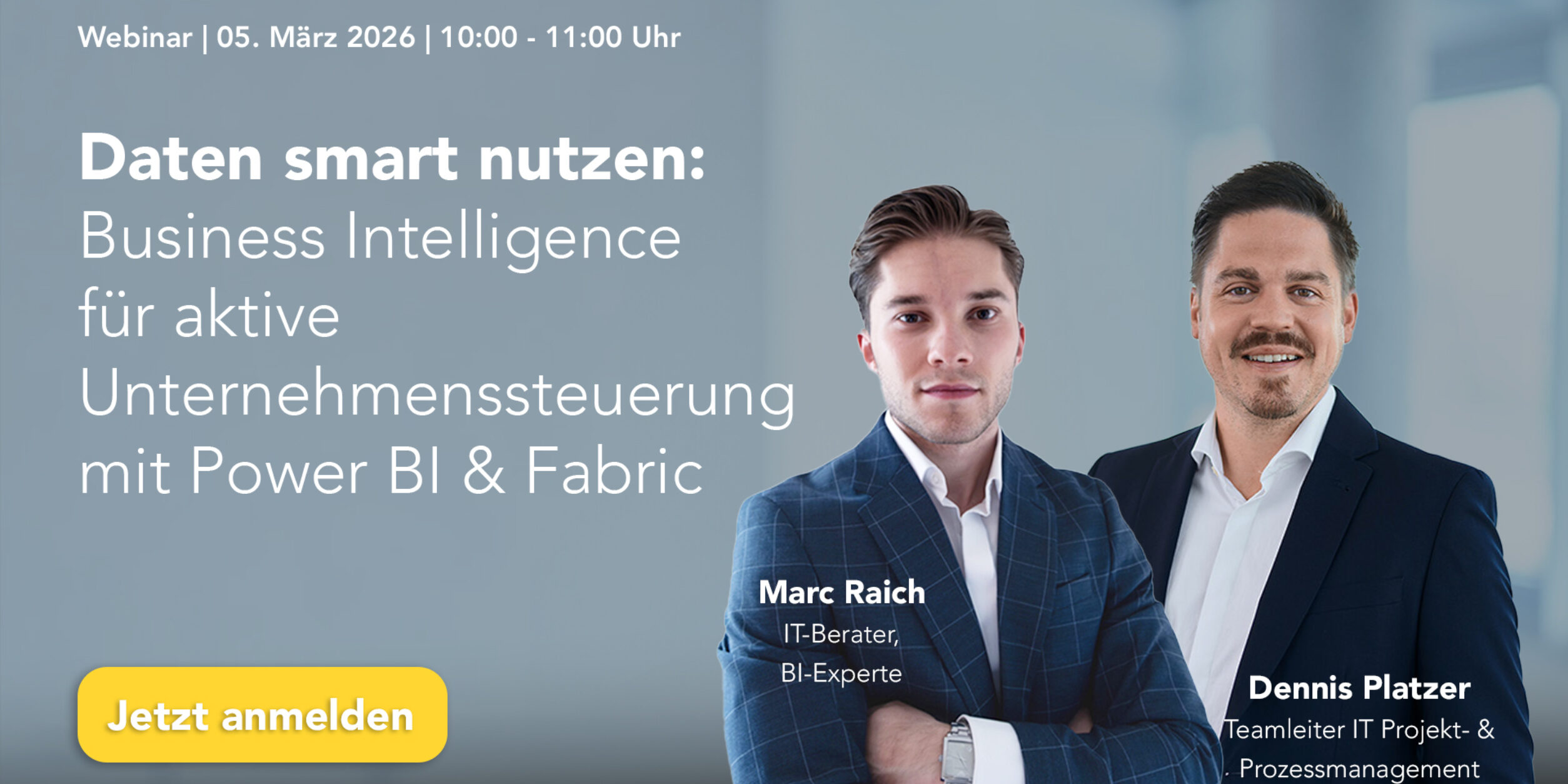 2026 03 05 Webinar Daten smart nutzen Business Intelligence für aktive Unternehmenssteuerung mit Power BI und Fabric