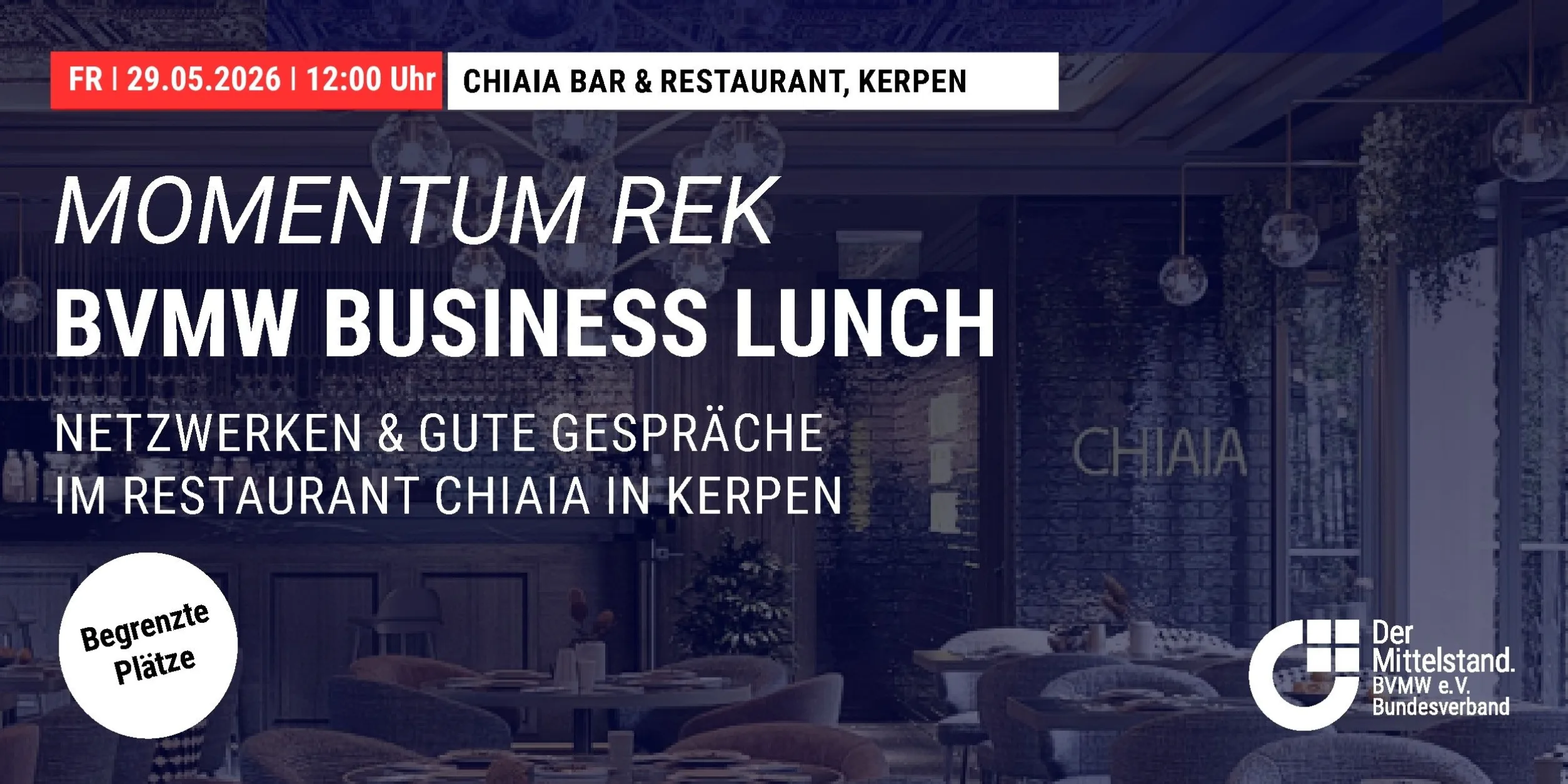 Header MOMENTUM REK: BVMW Business Lunch im Chiaia in Kerpen