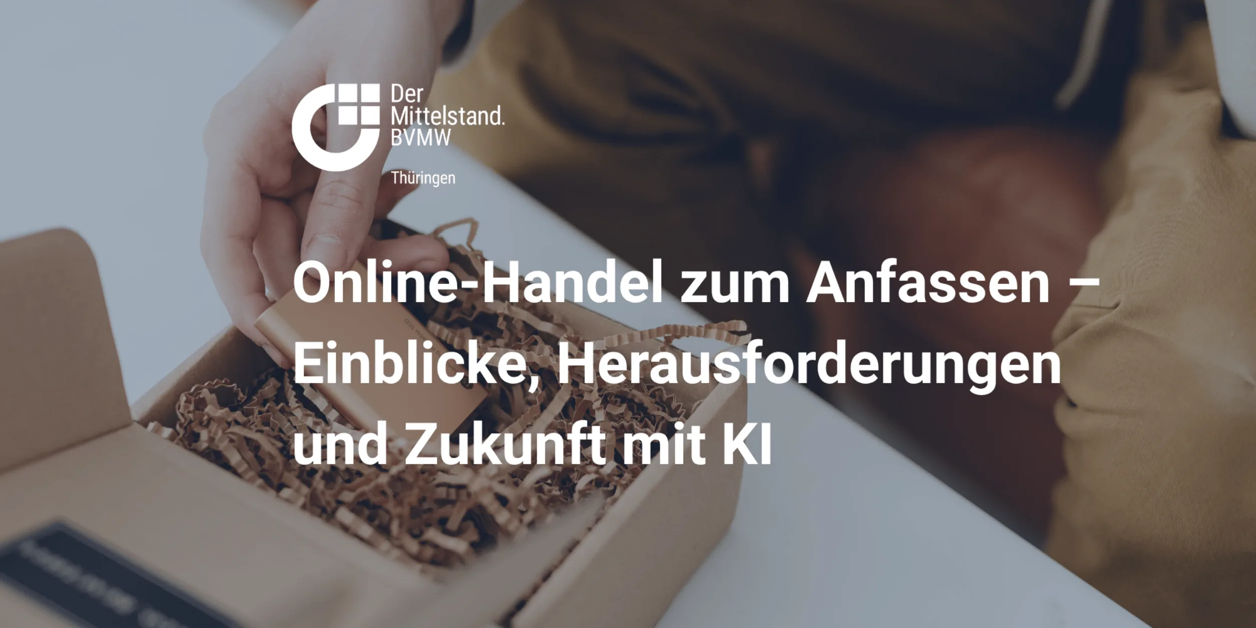 Header Unternehmerabend: Online-Handel zum Anfassen