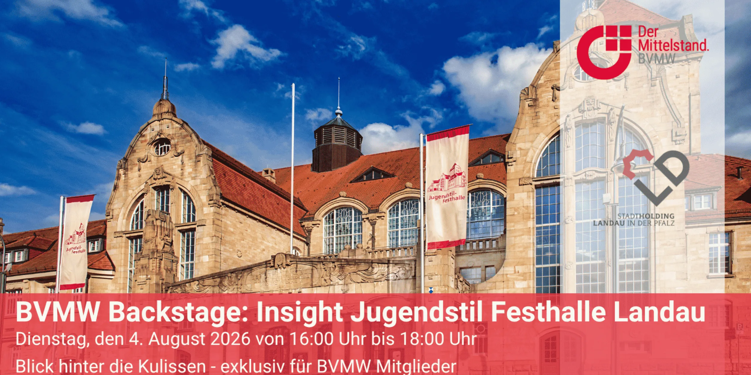 Header BVMW Backstage: Insight Jugendstil-Festhalle Landau