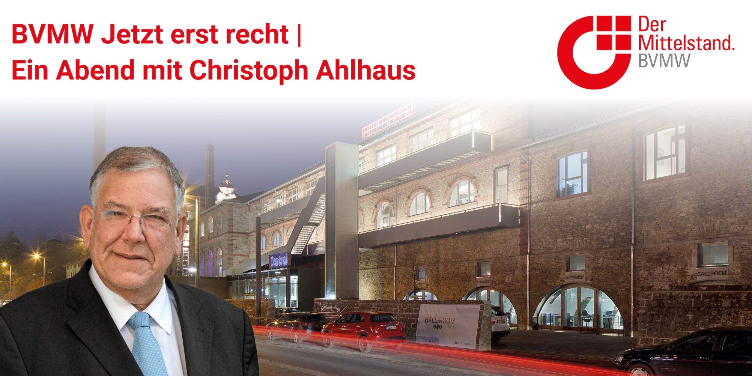 Header BVMW Jetzt erst recht! | Ein Abend mit Christoph Ahlhaus