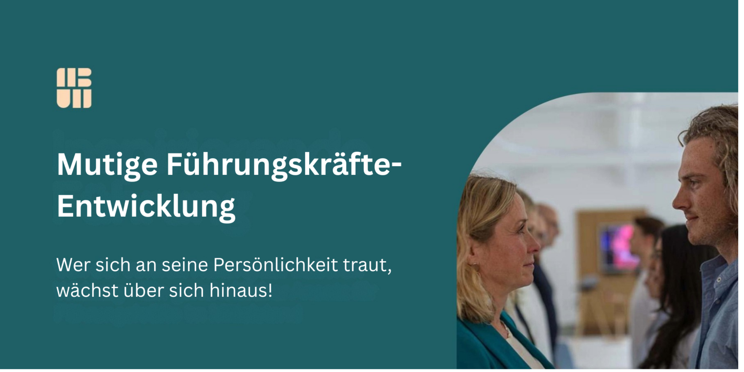 Header Mutige Führungskräfte-Entwicklung