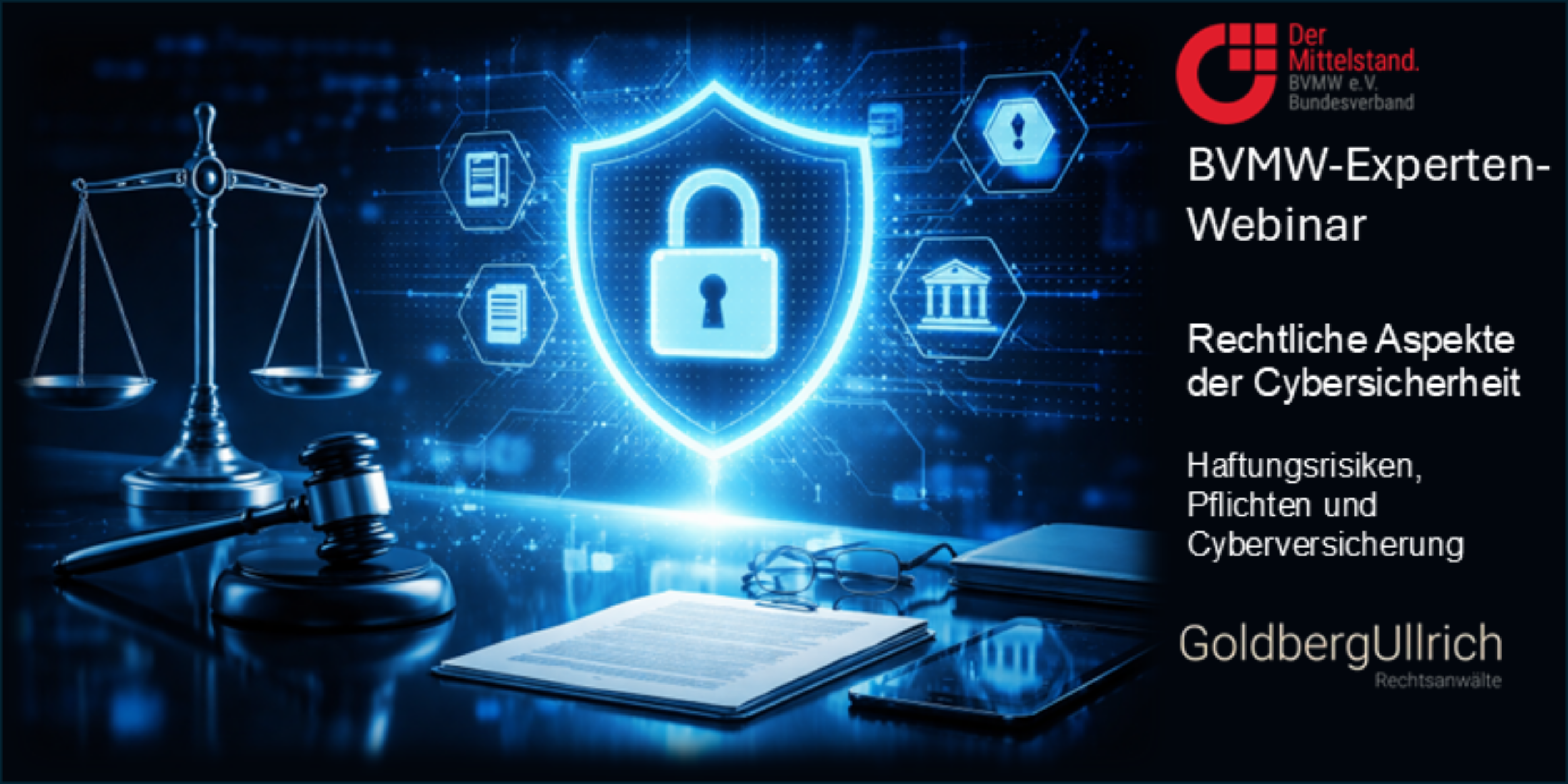 Header Rechtliche Aspekte der Cybersicherheit – Haftungsrisiken, Pflichten und Cyberversicherung