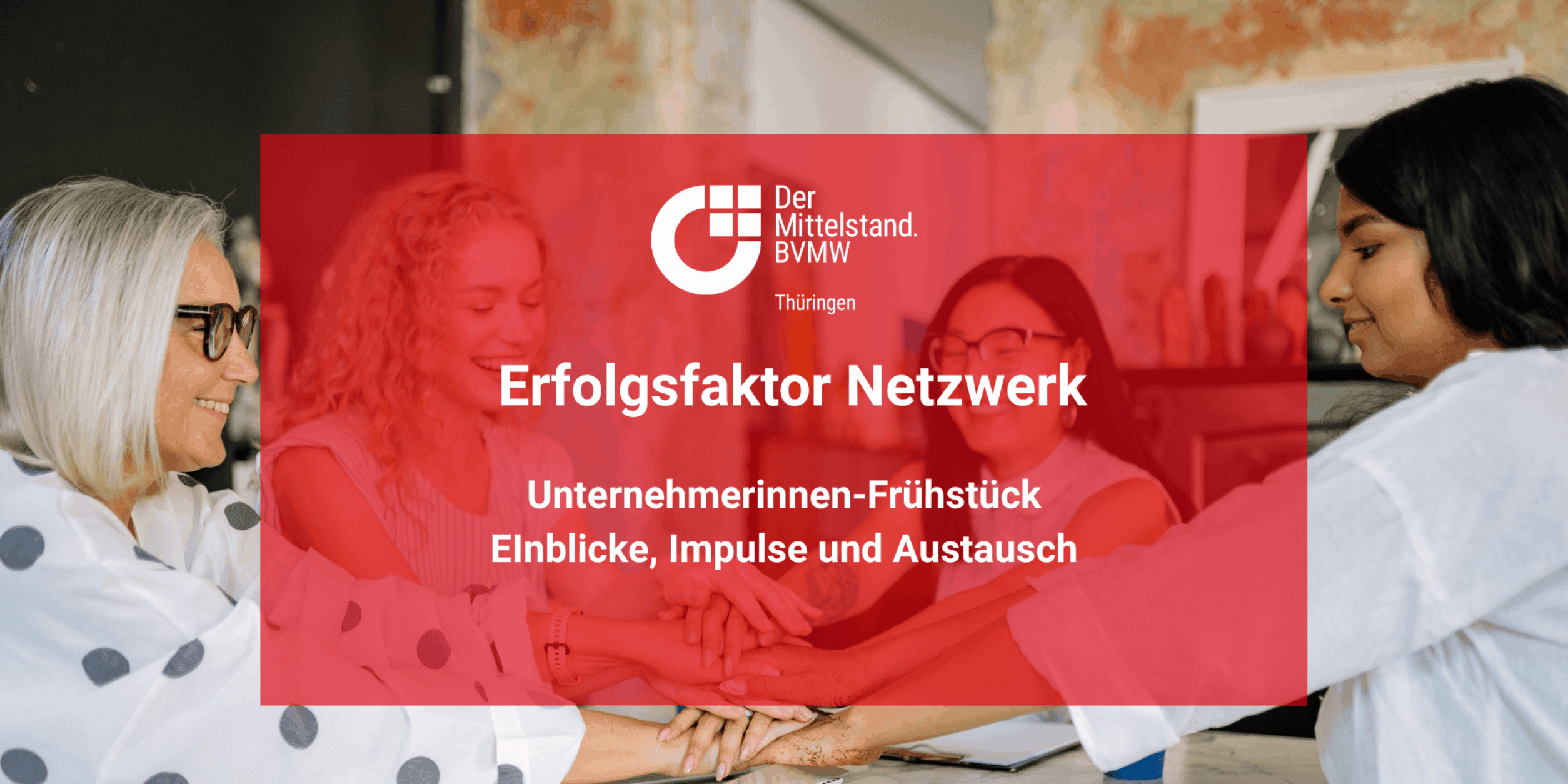Header Unternehmerinnen-Frühstück: Erfolgsfaktor Netzwerk