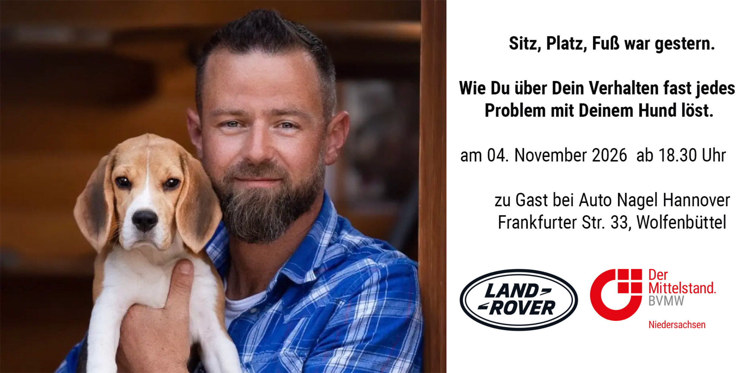Header Landrover Live: Sitz, Platz, Fuß war gestern. Wie du über dein Verhalten fast jedes Problem mit deinem Hund löst