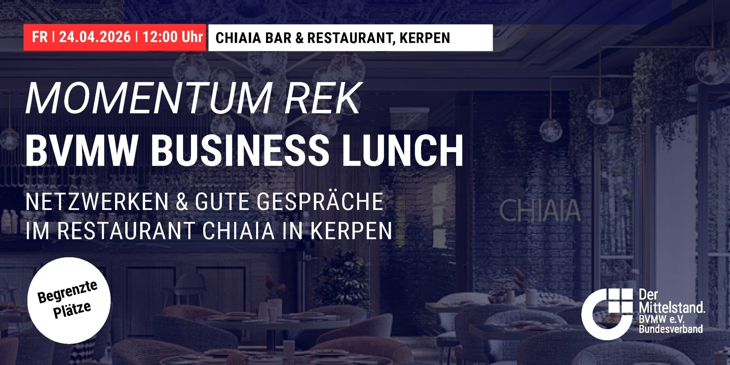Header MOMENTUM REK: BVMW Business Lunch im Chiaia in Kerpen