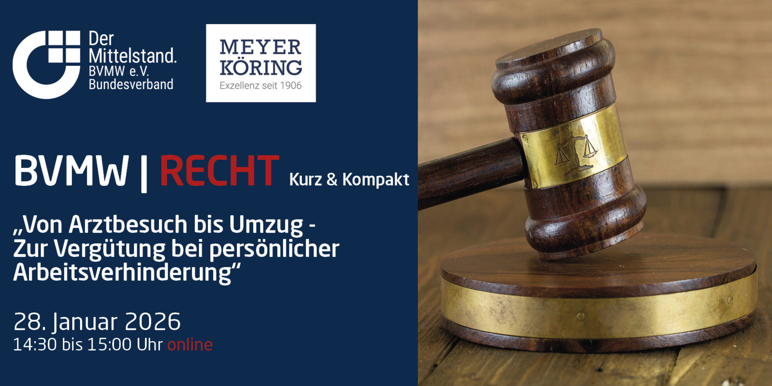 Header BVMW | RECHT Kurz & Kompakt „Von Arztbesuch bis Umzug - Zur Vergütung bei persönlicher Arbeitsverhinderung“