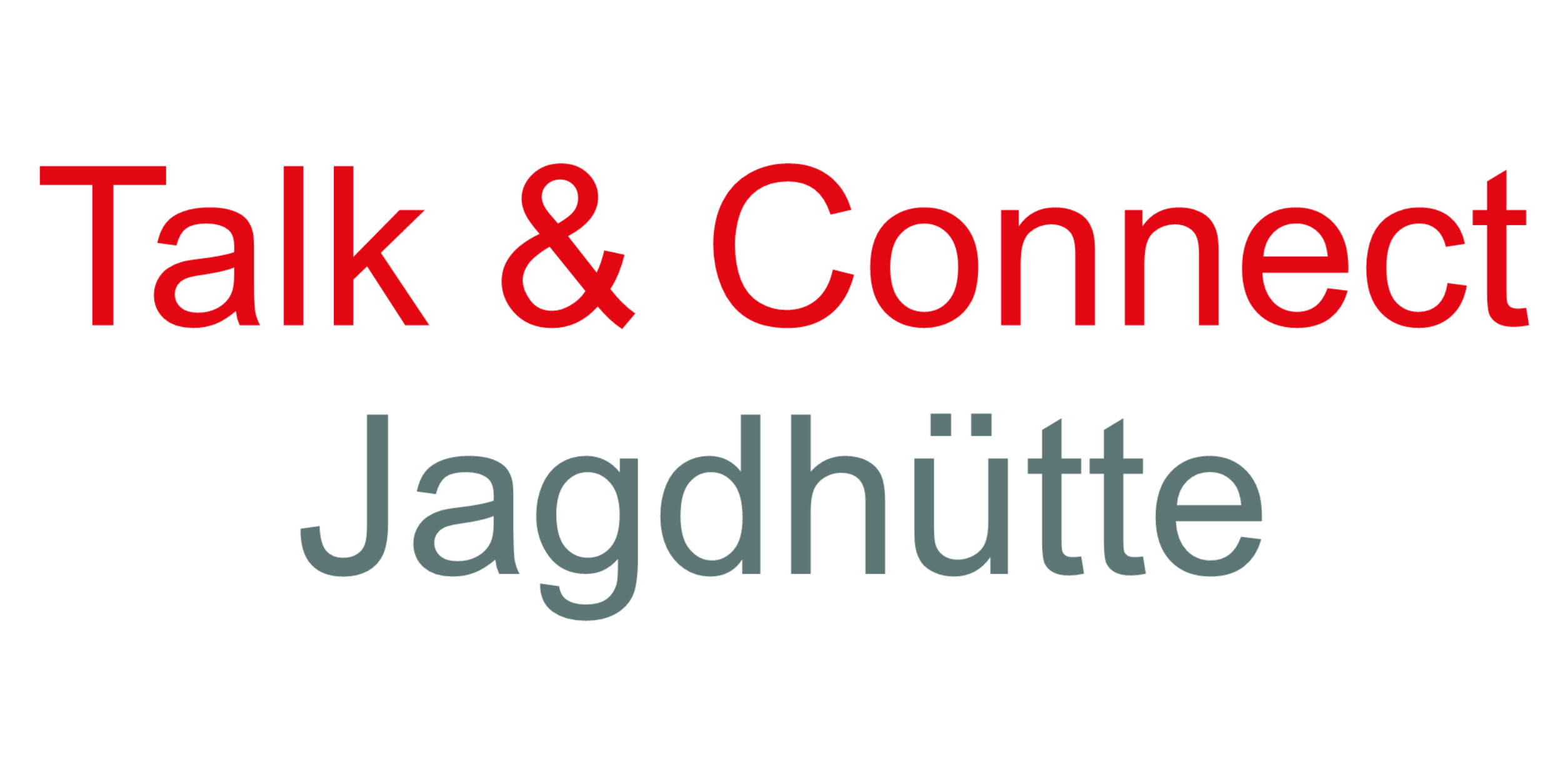 Header Talk & Connect Jagdhütte