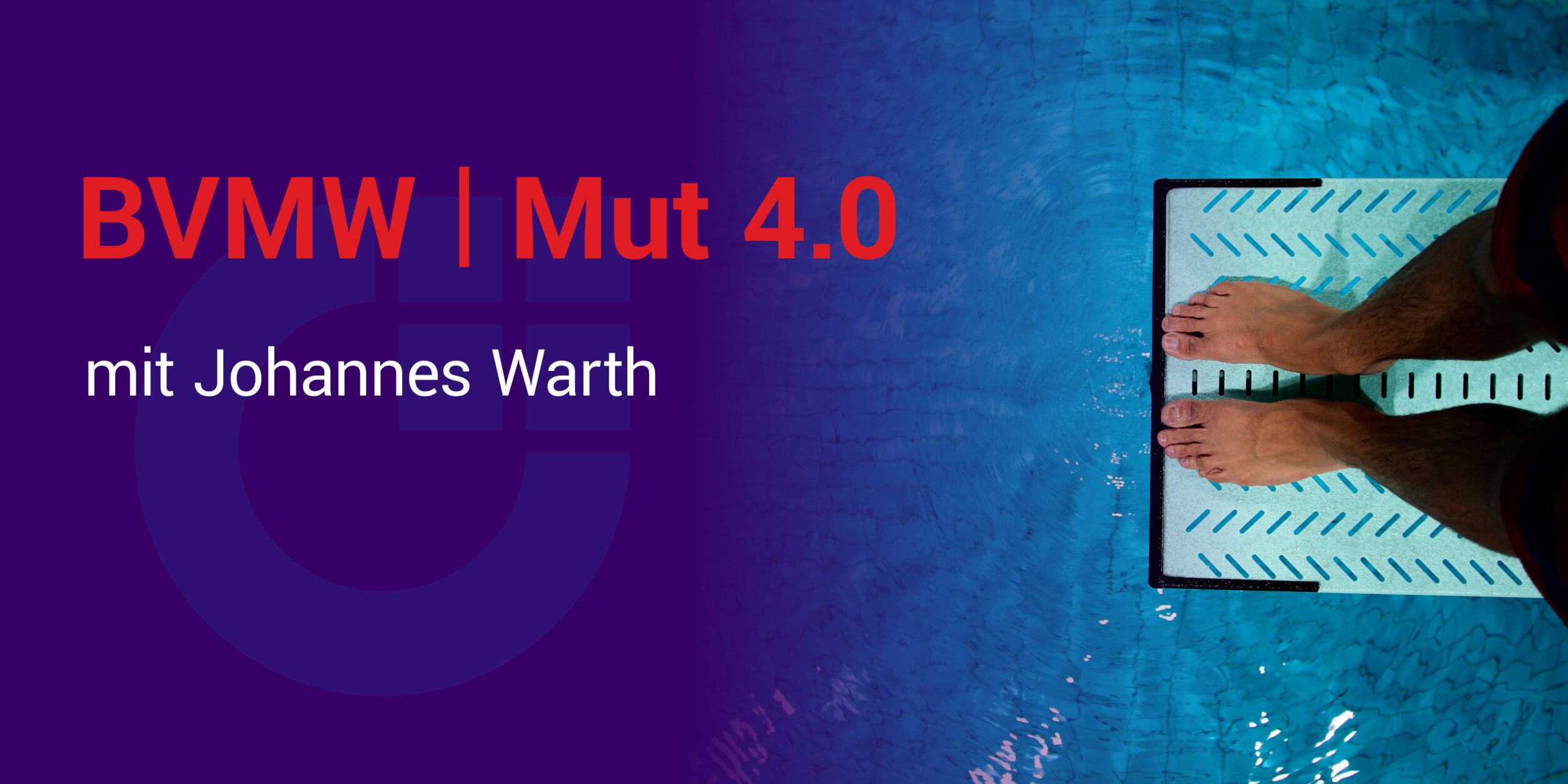 Header BVMW Mut 4.0 mit Johannes Warth