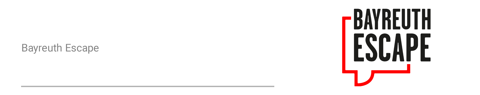 Bayreuth Escape