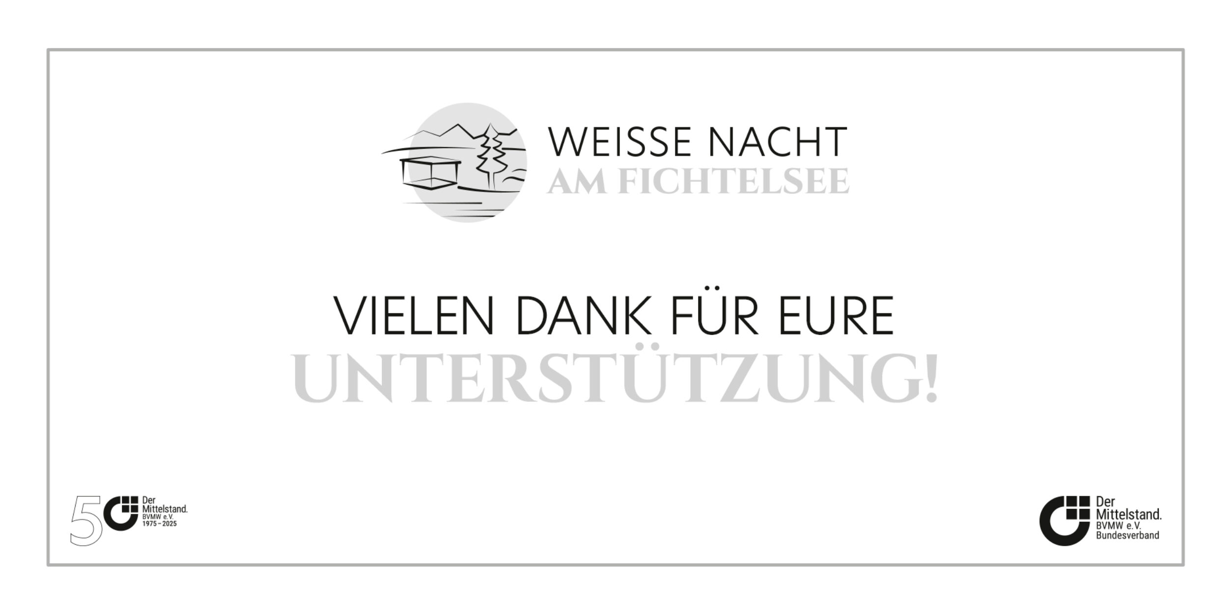 Vielen Dank für Eure Unterstützung der Weißen Nacht am Fichtelsee 2025
