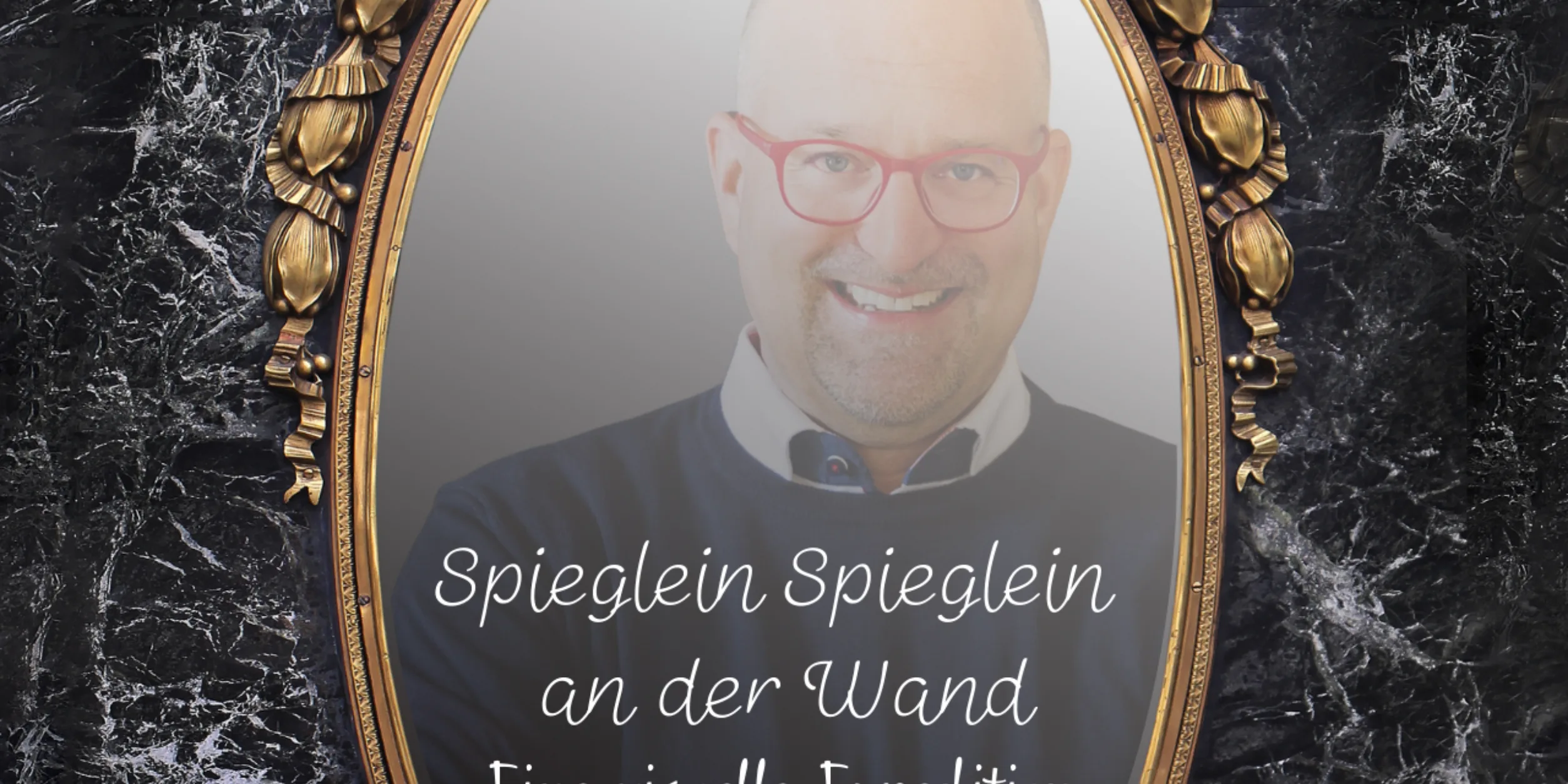 Spieglein Spieglein an der Wand