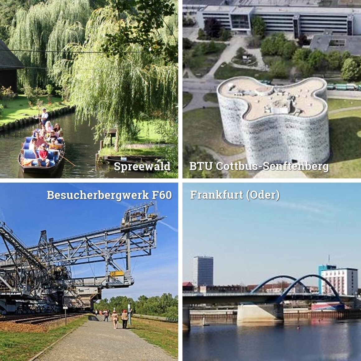 Brandenburg Süd-Ost: Spreewald, BTU Cottbus-Senftenberg, Besucherbergwerk F60, Frankfurt (Oder)