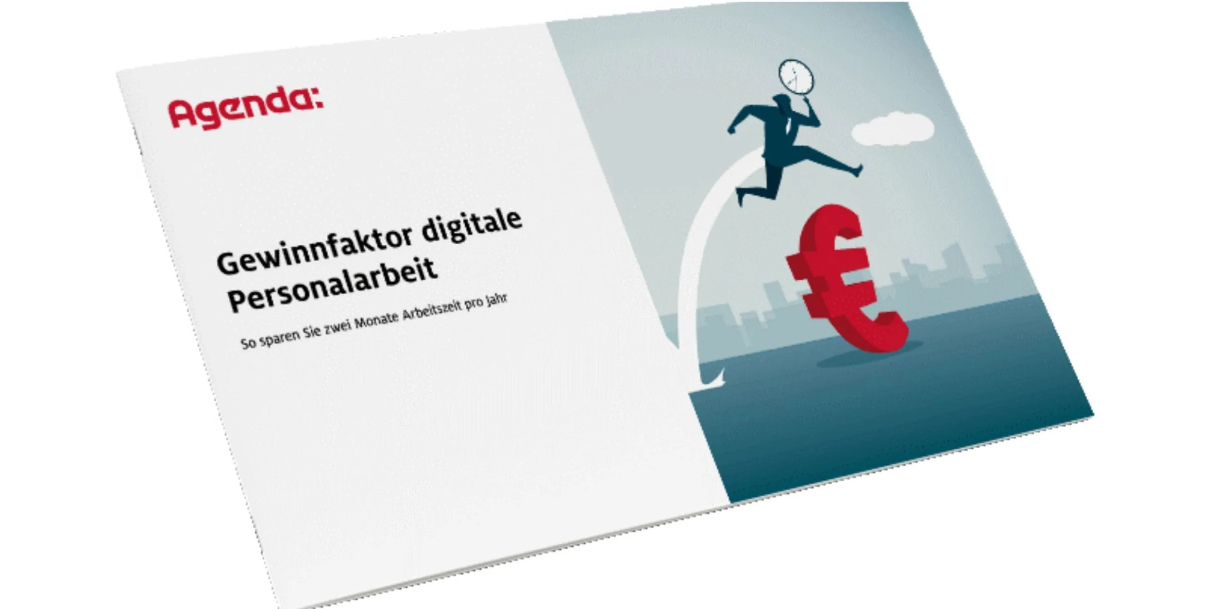 Agenda Gewinnfaktor digitale Personalarbeit; Mann mit Uhr hüpft über rotes Euro-Zeichen