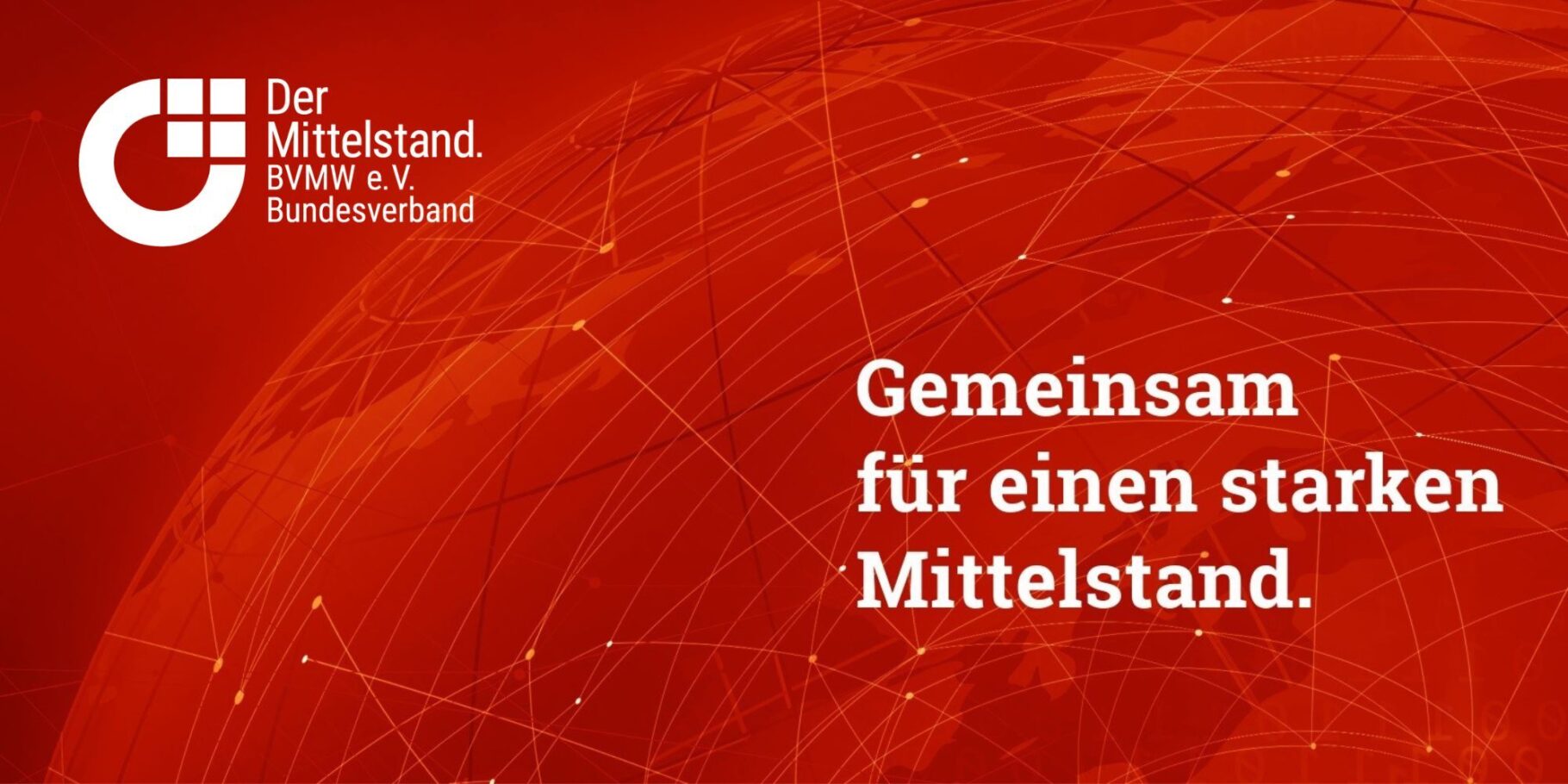 Logo BVMW "Gemeinsam für einen starken Mittelstand vor roter stilisierter Weltkugel