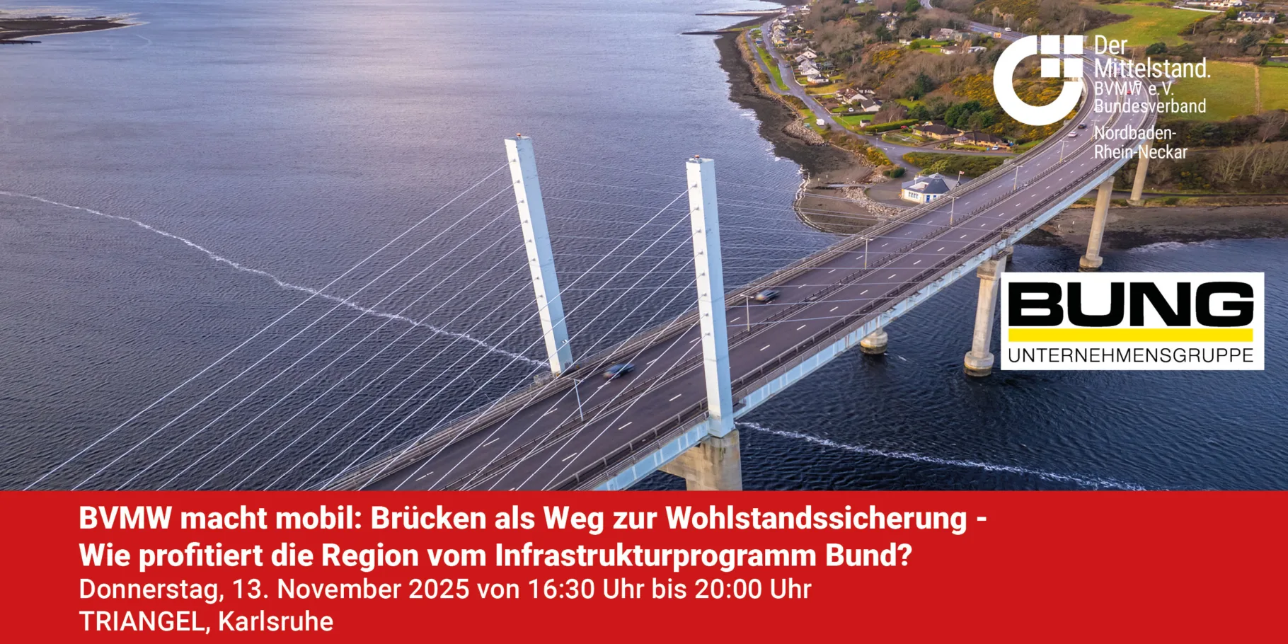 Banner zur Veranstaltung BVMW macht mobil: im Hintergrund ist eine Autobahnbrücke zu sehen, die über einen Fluss führt.