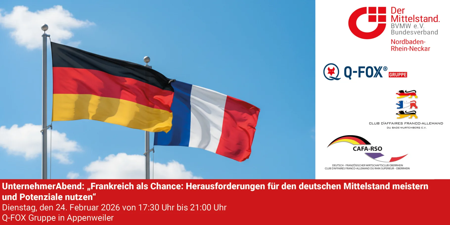 Auf dem Banner wehen die Falgge Deutschlands und Frankreichs im Wind
