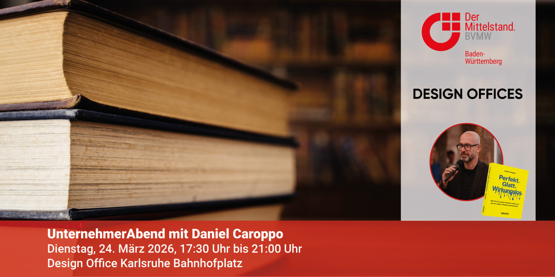 Banner zur Veranstaltun g UnternehmerAbend mit Daniel Caroppo in Karlsruhe