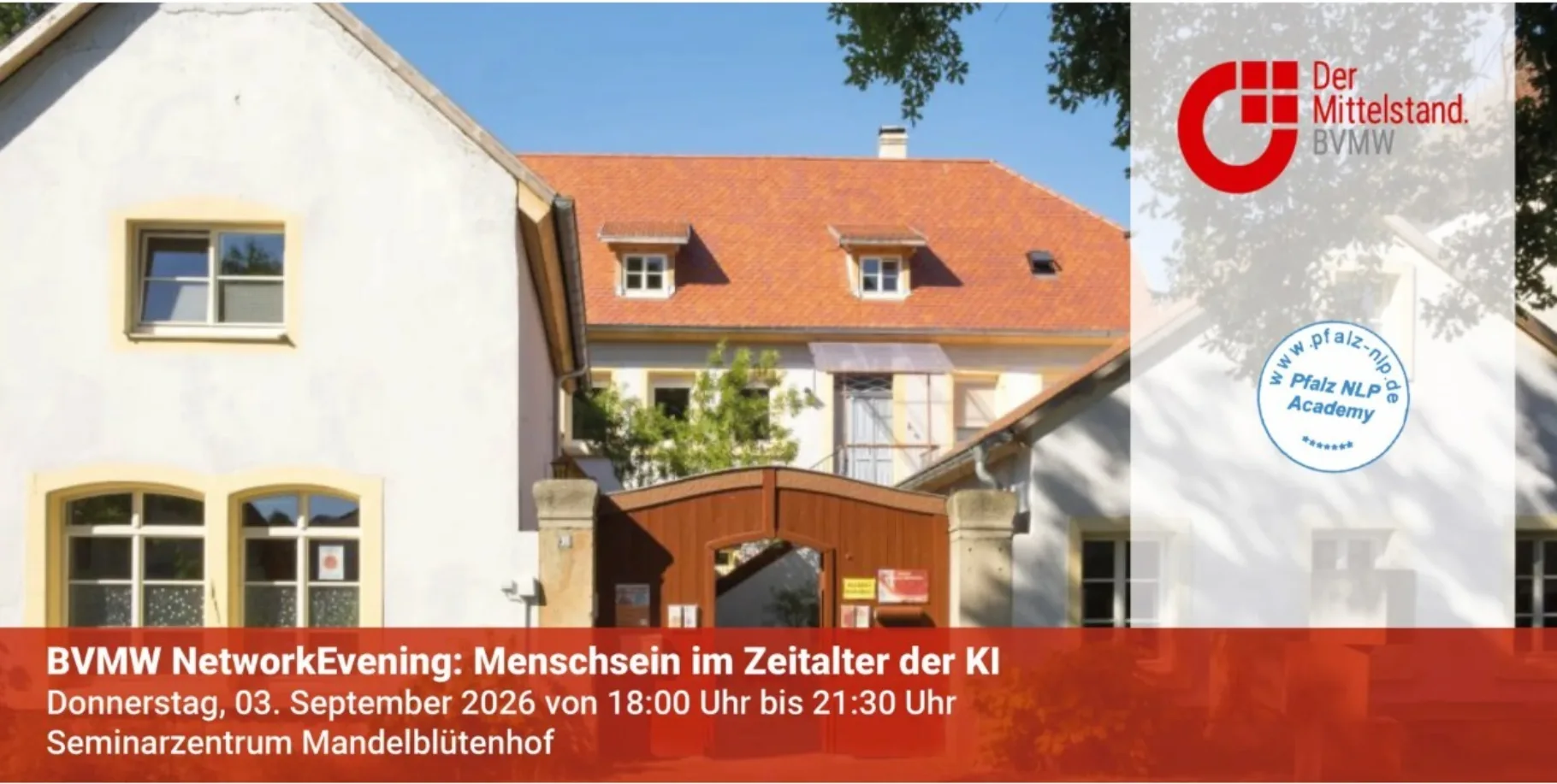 BVMW Networking Evening: Menschsein im Zeitalter der KI
Genießen Sie einen entspannten Abend beim BVMW Sommerevent im Mandelblütenhof in Gimmeldingen. Networking bei Pfälzer Wein.