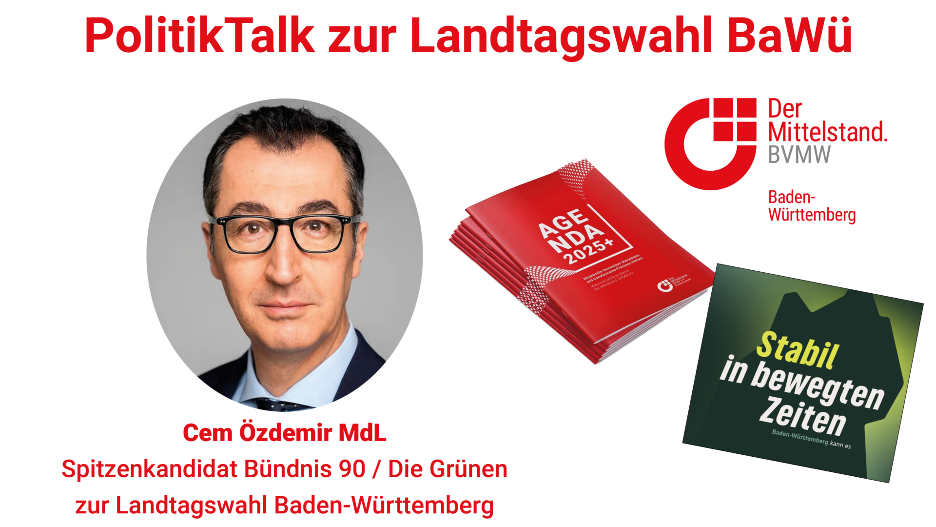 Bild von Özdemir mit Bild von Wahlprogramm Grüne und Deckblatt der Agenda 2025+ des BVMW