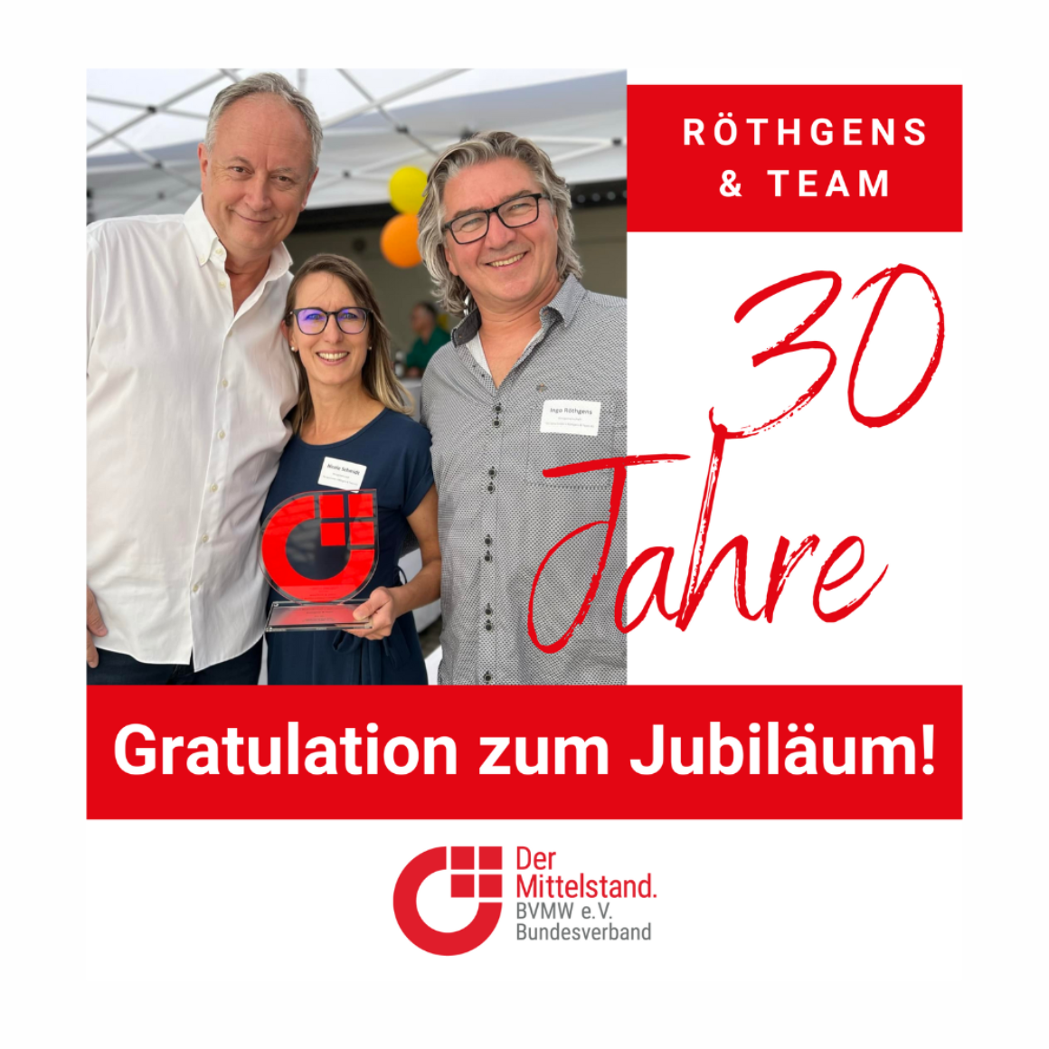 Röthgens & Team 30 - Jahre Jubiläum